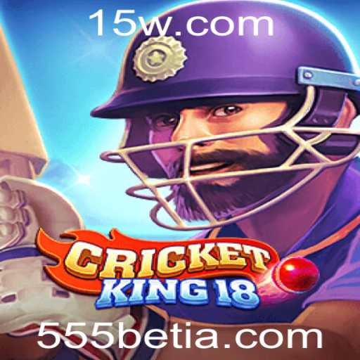 A Inovadora Experiência de Jogo com CricketKing18 e 555bet