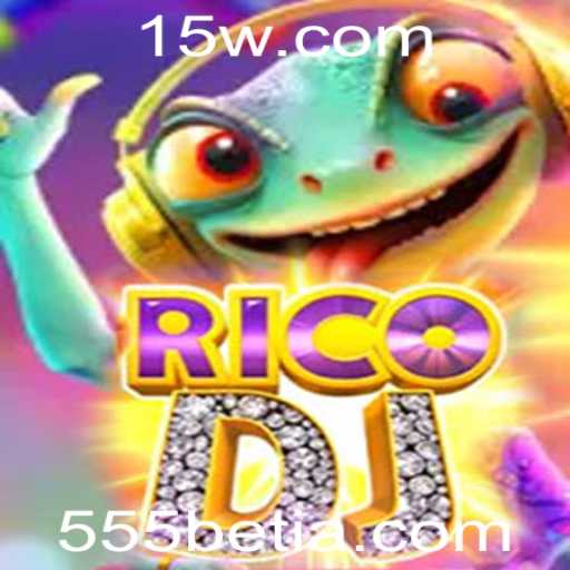 Descubra o Fascinante Mundo do Jogo RicoDJ e a Inovadora Plataforma 555bet